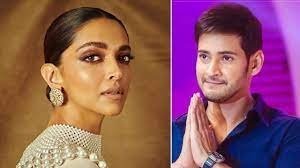 SS Rajamouli की अगली फिल्म में महेश बाबू करेंगे दीपिका संग रोमांस?